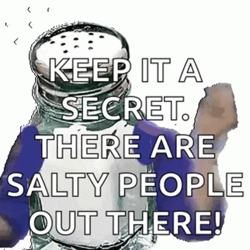 Salty People Out There Salt GIF