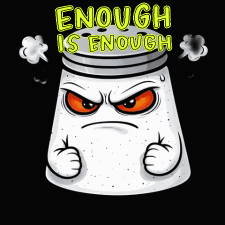 Salt Shaker Smoking Saying Enough Is Enough GIF