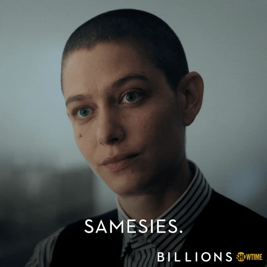 Samesies Billions Showtime Same GIF