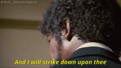 Samuel L Jackson And I Will Strike Down Upon Thee GIF