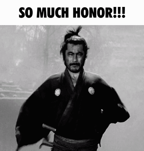 Samurai with So Much Honor