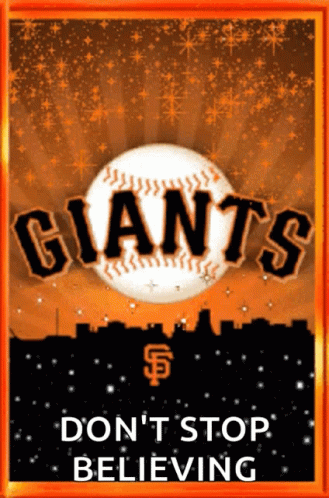 San Francisco Giants Do Not Stop Believing Poster