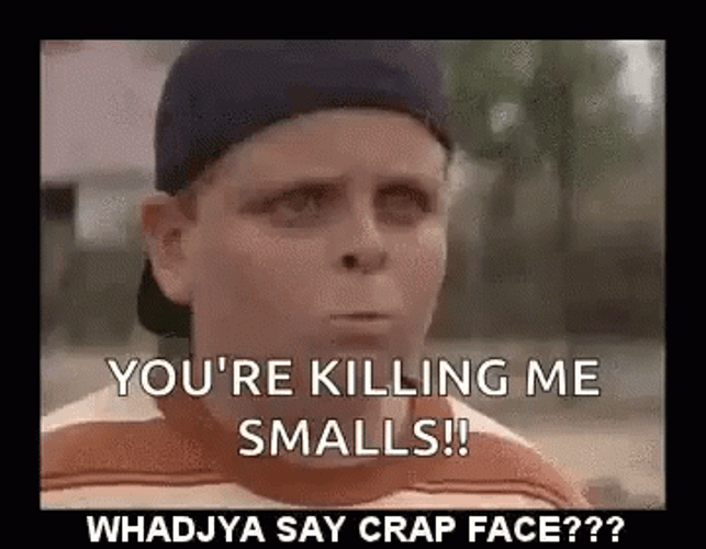 Sandlot Ham' Porter You're Killing Me GIF