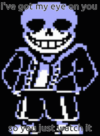 Sans Saying I've Got My Eye On You