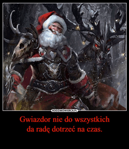 Santa Claus Riding Deer gwiazdor nie do wszystkich