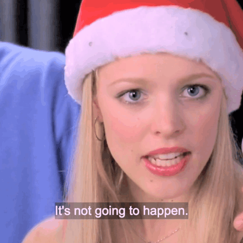 Santa Hat Woman It's Not Going To Happen GIF