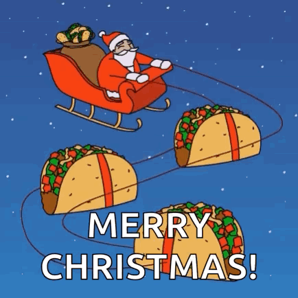 Santa in Sleigh Pulled by Tacos Saying Merry Christmas