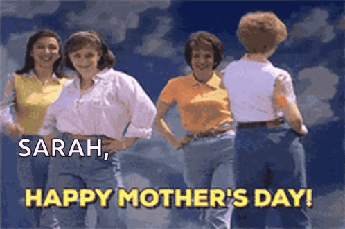 Sarah Says Happy Mother's Day Dancing GIF