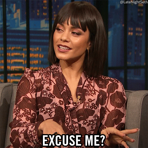 Sarcastic Vanessa Hudgens Excuse Me GIF