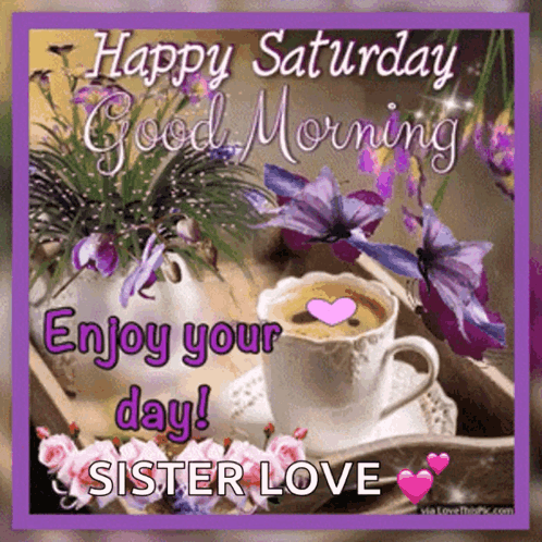 Saturday Good Morning Card With Coffee and Purple Flowers