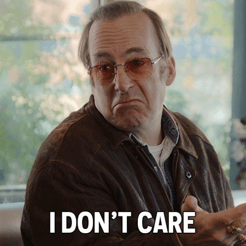 Saul Goodman Dont Care GIF
