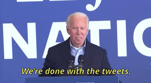 Save Twitter We're Done Joe Biden GIF