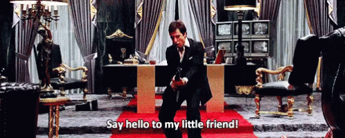 Al Pacino Say Hello To My Little Friend GIF
