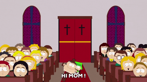 Say Hi To Your Mother For Me South Park GIF