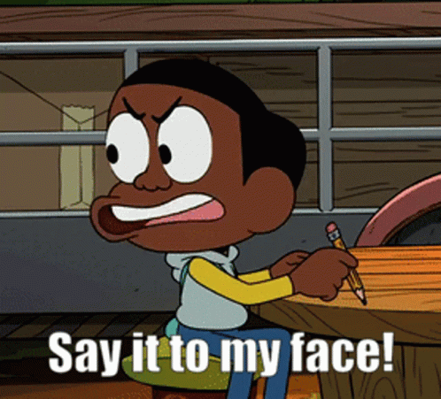 Say It To My Face Craig Williams GIF