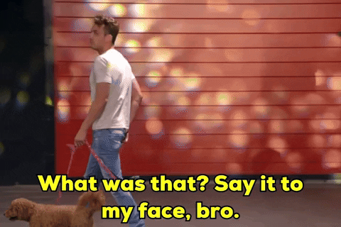 Say It To My Face Man In Trouble GIF