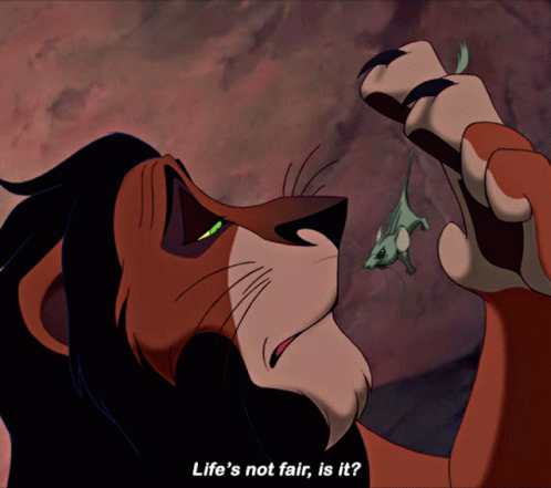 Scar And Small Animal Life's Not Fair Is It GIF