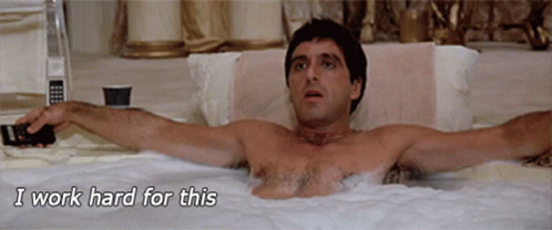 Scarface I Work Hard For This GIF