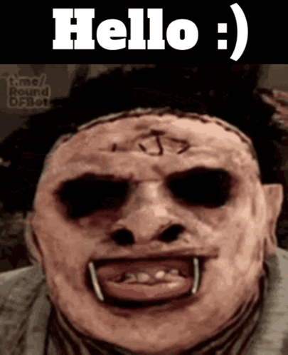 Scary Face Saying Hello