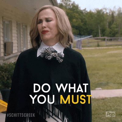 Schitt's Creek Moira Rose Do What You Must GIF