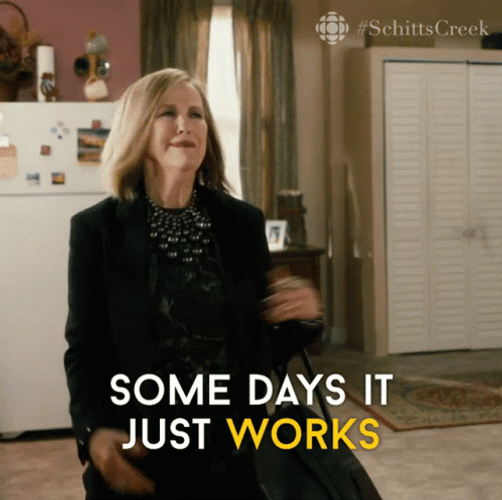 Schitt's Creek Moira Rose Some Days Just Works GIF