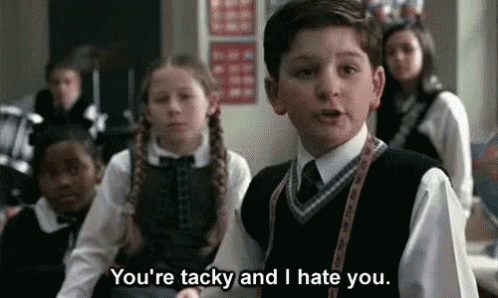 School Of Rock You're Tacky I Hate You GIF
