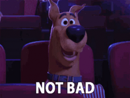 Scooby Doo Is Sitting In A Theater With The Words Not Bad Above Him GIF
