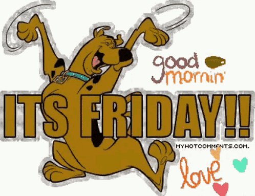 Scooby Doo Says It 'S Friday With A Good Morning GIF