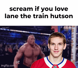 Scream If You Love Lane The Train Hutson Hockey Player Meme