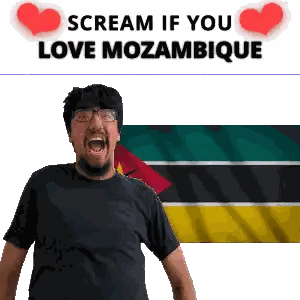 Screaming Man Mozambique Flag Scream If You Love Mozambique