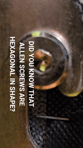 Screw Did You Know Allen Screws Hexagonal GIF