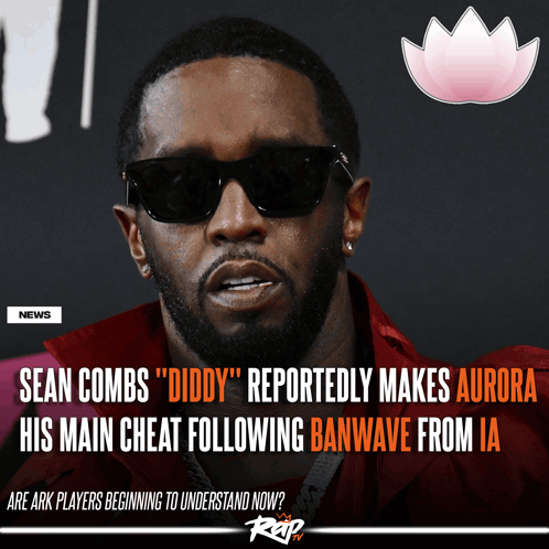 Sean Combs Diddy Makes Aurora Main Cheat After Banwave