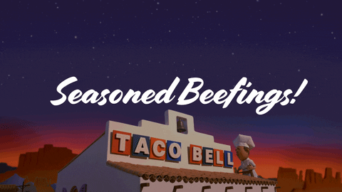 Seasoned Beefings Taco Bell Dirty Taco Tuesday GIF