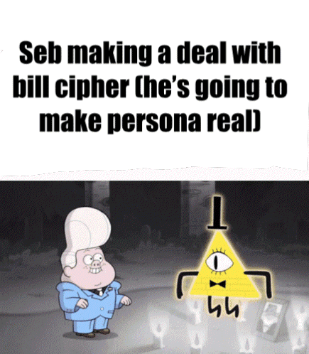 Seb Making A Deal With Bill Cipher The 'S Going To Make Persona Real GIF