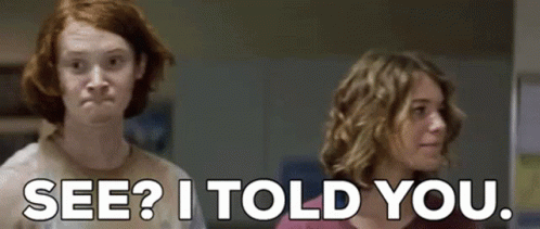 See I Told You GIF