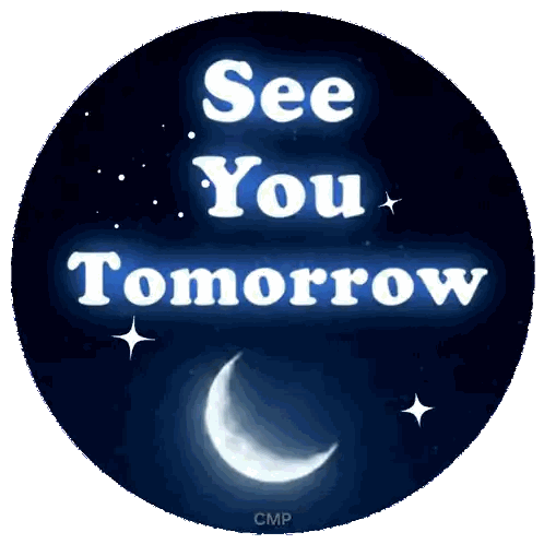 See You Tomorrow Crescent Moon Sign