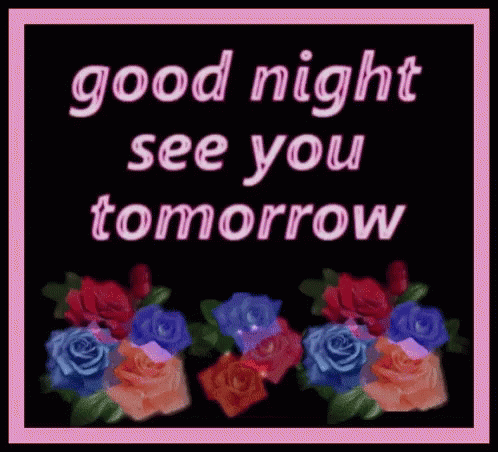 See You Tomorrow Flowers GIF