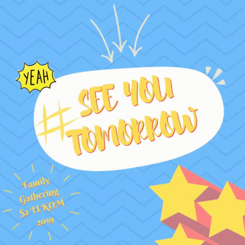 See You Tomorrow Yeah GIF