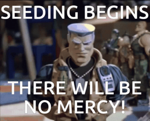 Seeding Begins There Will Be No Mercy GIF