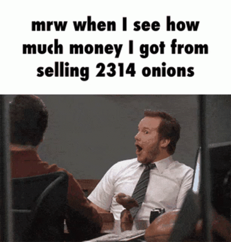Seeing Money From Selling Onions