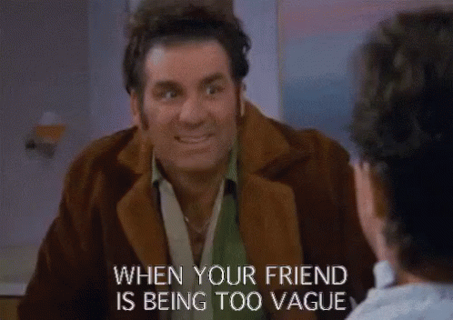 Seinfeld Kramer Giddy Up Friend Being Vague GIF
