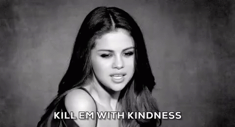 Selena Gomez Kill Them With Kindness GIF