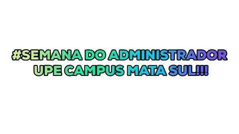 Semana do Administrador UPE Campus Mata Sul