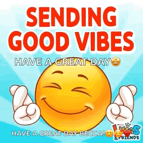 Sending Good Vibes Have A Great Day With A Smiley Face GIF