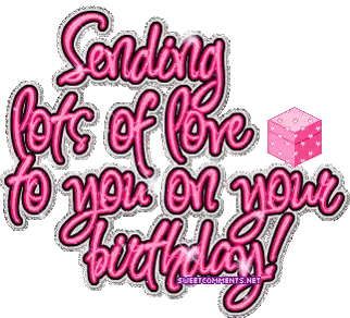 sending lots of love to you on your birthday written in pink