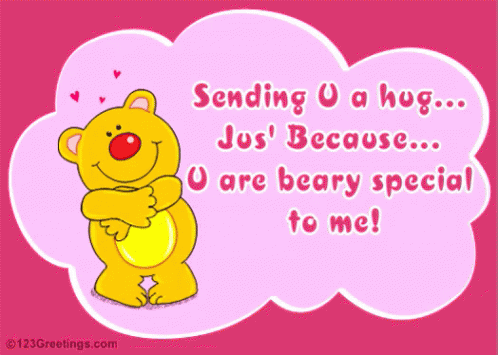 Sending You a Hug Because You Are Beary Special