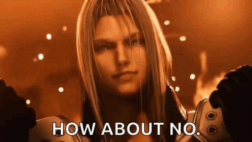 Sephiroth How About No GIF
