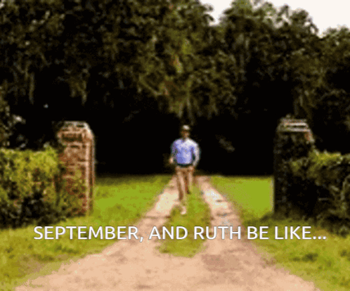 September and Ruth Be Like