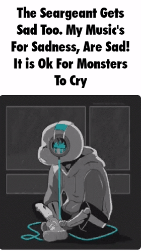 Sergeant Gets Sad Too Poster