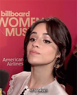 Serious Camila Cabello It's True GIF